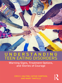 Cover image: Understanding Teen Eating Disorders 1st edition 9781138068834