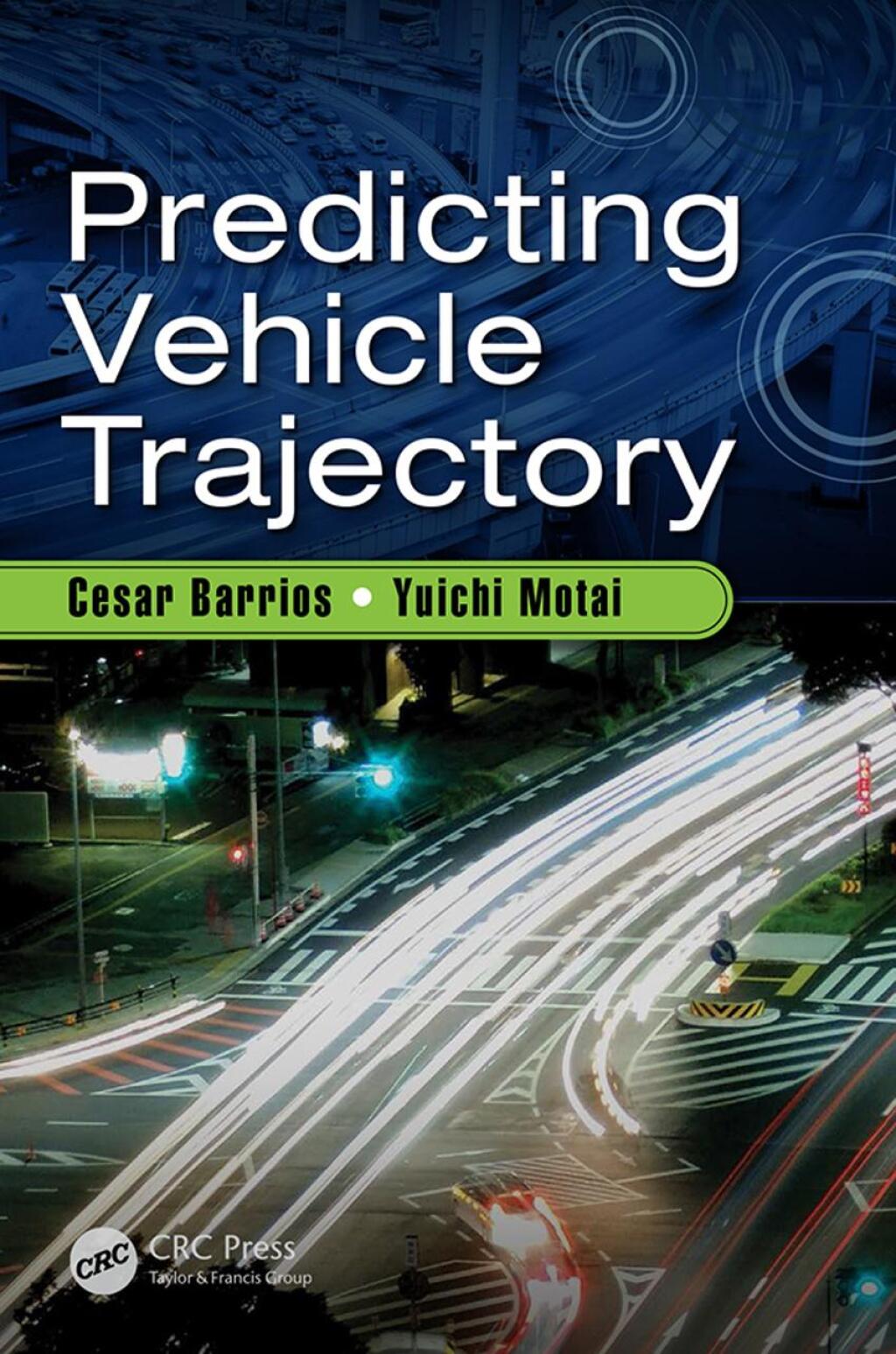 Predicting Vehicle Trajectory 1st Edition