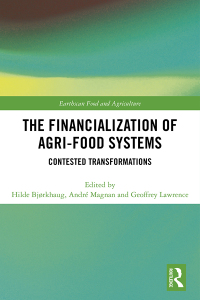 Imagen de portada: The Financialization of Agri-Food Systems 1st edition 9781138068513