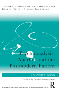 Imagen de portada: Psychoanalysis, Apathy, and the Postmodern Patient 1st edition 9781138068117