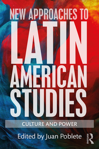 صورة الغلاف: New Approaches to Latin American Studies 1st edition 9781138067974