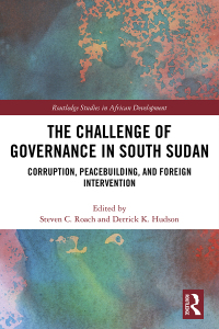 Cover image: The Challenge of Governance in South Sudan 1st edition 9780367665593
