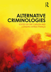 Cover image: Alternative Criminologies 1st edition 9781138067431