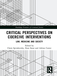 Cover image: Critical Perspectives on Coercive Interventions 1st edition 9781138067370