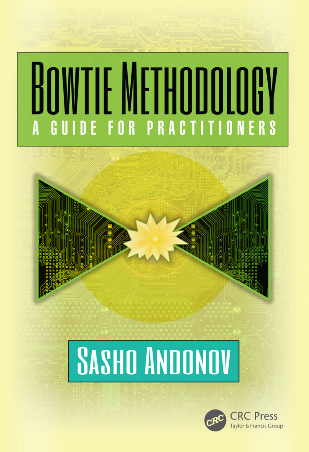 Bowtie Methodology A Guide for Practitioners 1st Edition