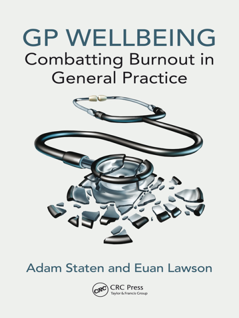 GP Wellbeing: Combatting Burnout in General Practice, 1st Edition - FULL INSTANT DOWNLOAD | PDF DOCX EPUB