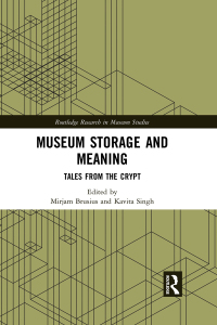 صورة الغلاف: Museum Storage and Meaning 1st edition 9780367884086