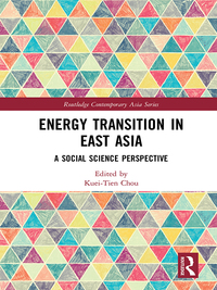 Cover image: Energy Transition in East Asia 1st edition 9781138065741