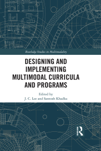 Cover image: Designing and Implementing Multimodal Curricula and Programs 1st edition 9781138065727