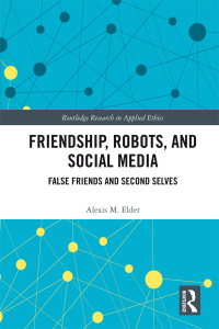Cover image: Friendship, Robots, and Social Media 1st edition 9781138065666