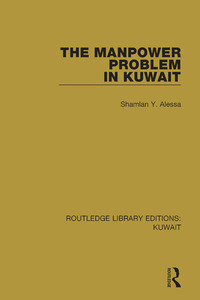 Imagen de portada: The Manpower Problem in Kuwait 1st edition 9781138065505