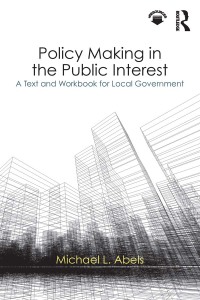 Immagine di copertina: Policy Making in the Public Interest 1st edition 9781138064812