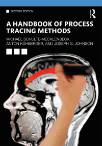 表紙画像: A Handbook of Process Tracing Methods 2nd edition 9781138064218