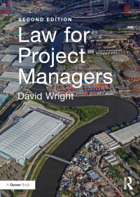 表紙画像: Law for Project Managers 2nd edition 9781138063853