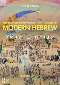 Cover image: The Routledge Introductory Course in Modern Hebrew 2nd edition 9781138063648