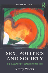 Cover image: Sex, Politics and Society 4th edition 9781138963184
