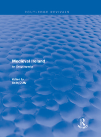 Immagine di copertina: Routledge Revivals: Medieval Ireland (2005) 1st edition 9781138062245
