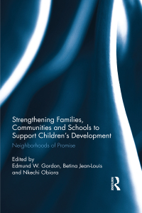 Cover image: Strengthening Families, Communities, and Schools to Support Children's Development 1st edition 9780367889395