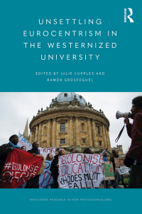 Imagen de portada: Unsettling Eurocentrism in the Westernized University 1st edition 9781138061798