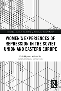 Immagine di copertina: Women's Experiences of Repression in the Soviet Union and Eastern Europe 1st edition 9780367884574