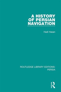 Imagen de portada: A History of Persian Navigation 1st edition 9781138061026