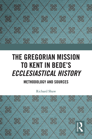 Cover image: The Gregorian Mission to Kent in Bede's Ecclesiastical History 1st edition 9780367593216