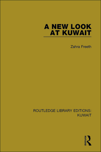 Imagen de portada: A New Look at Kuwait 1st edition 9781138060555