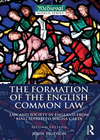 Cover image: The Formation of the English Common Law 2nd edition 9781138189331