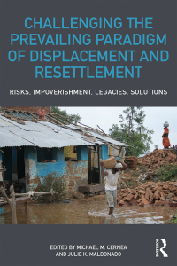 Imagen de portada: Challenging the Prevailing Paradigm of Displacement and Resettlement 1st edition 9781138060500