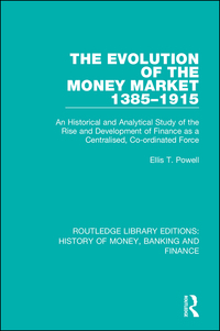Imagen de portada: The Evolution of the Money Market 1385-1915 1st edition 9781138060401
