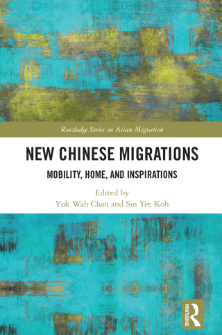 Cover image: New Chinese Migrations 1st edition 9781138060029