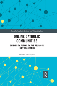 Cover image: Online Catholic Communities 1st edition 9781138059757