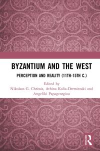 Cover image: Byzantium and the West 1st edition 9781138059740