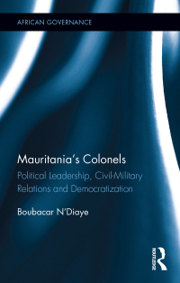 表紙画像: Mauritania's Colonels 1st edition 9780367341107