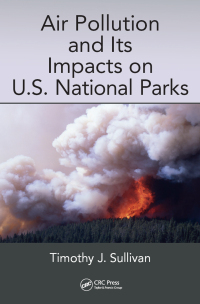 Cover image: Air Pollution and Its Impacts on U.S. National Parks 1st edition 9780367573942