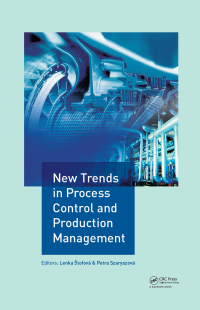Imagen de portada: New Trends in Process Control and Production Management 1st edition 9781138058859