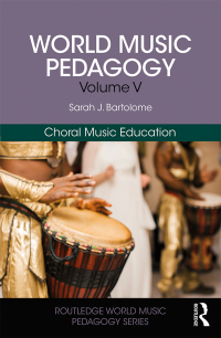 Omslagafbeelding: World Music Pedagogy, Volume V: Choral Music Education 1st edition 9781138058620