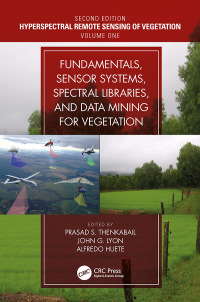 Imagen de portada: Fundamentals, Sensor Systems, Spectral Libraries, and Data Mining for Vegetation 2nd edition 9781138058545