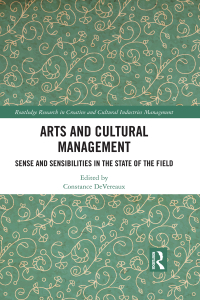 صورة الغلاف: Arts and Cultural Management 1st edition 9781138048447