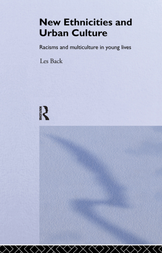 Cover image: New Ethnicities And Urban Culture 1st edition 9781138138445