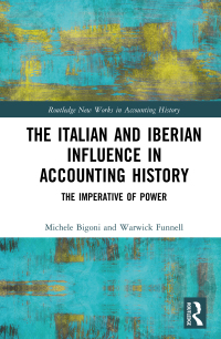 صورة الغلاف: The Italian and Iberian Influence in Accounting History 1st edition 9781138048478