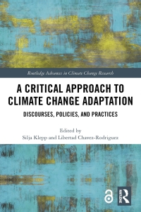Imagen de portada: A Critical Approach to Climate Change Adaptation 1st edition 9781138056299