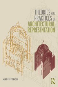 Imagen de portada: Theories and Practices of Architectural Representation 1st edition 9781138055872