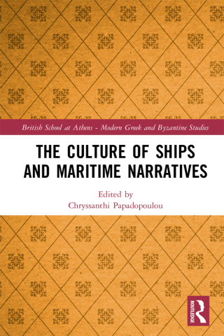 Cover image: The Culture of Ships and Maritime Narratives 1st edition 9781138055841