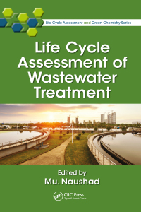 Imagen de portada: Life Cycle Assessment of Wastewater Treatment 1st edition 9781032339207