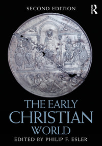 Cover image: The Early Christian World 2nd edition 9781032199344