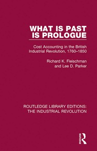 Omslagafbeelding: What is Past is Prologue 1st edition 9781138055544