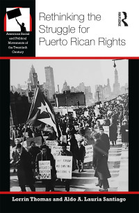 Omslagafbeelding: Rethinking the Struggle for Puerto Rican Rights 1st edition 9781138055292