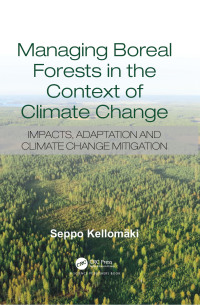 صورة الغلاف: Managing Boreal Forests in the Context of Climate Change 1st edition 9781498771269