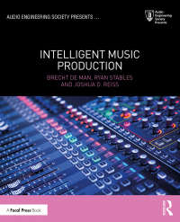 Cover image: Intelligent Music Production 1st edition 9781138055186